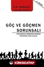 Göç ve Göçmen Sorunsalı - Üniversite Öğrencilerinde Düzensiz Göç Algısı