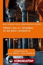 Tarih-i Kal'a-i İstanbul ve Ma'bed-i Ayasofya