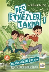 Pes Etmezler Takımı 1 / Olağanüstü Bir Yaz