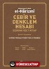 Cebir ve Denklem Hesabı Üzerine Özet Kitap (Çeviri-İnceleme)