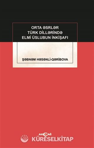 Orta Esrler Türk Dillerinde Elmi Üslubun İnkişafı