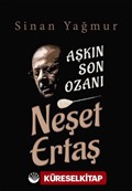 Aşkın Son Ozanı Neşet Ertaş