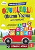 Oyunlarla Okuma Yazma Alıştırmaları