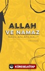 Allah ve Namaz Nasıl Anlatılmalı?