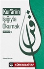 Kur'an'ın Işığıyla Okumak