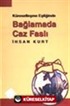 Küreselleşme Eşliğinde Bağlamada Caz Faslı