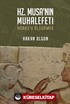 Hz. Musa'nın Muhalefeti