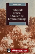 Türkiye'de Ermeni Okulları ve Ermeni Kimliği