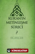 Kur'an'ın Metinleşme Süreci