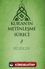 Kur'an'ın Metinleşme Süreci