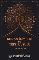 Kur'an İlimleri Ve Tefsir Usûlü