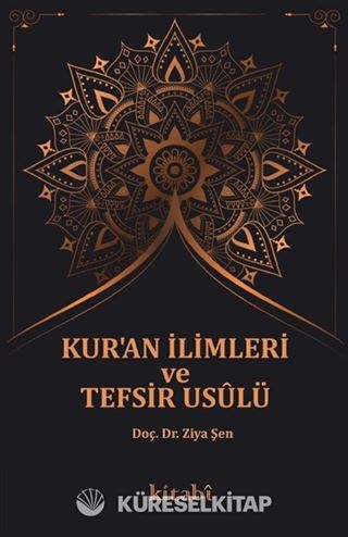 Kur'an İlimleri Ve Tefsir Usûlü