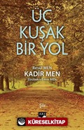 Üç Kuşak Bir Yol