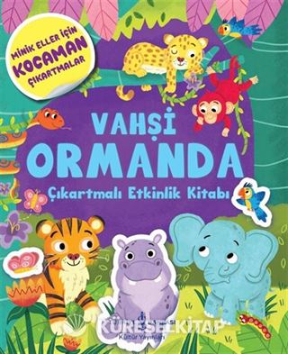 Vahşi Ormanda Çıkartmalı Etkinlik Kitabı