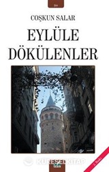 Eylüle Dökülenler