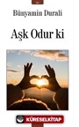 Aşk Odur Ki