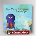 Kim Yener Şampiyon Dumbo'yu