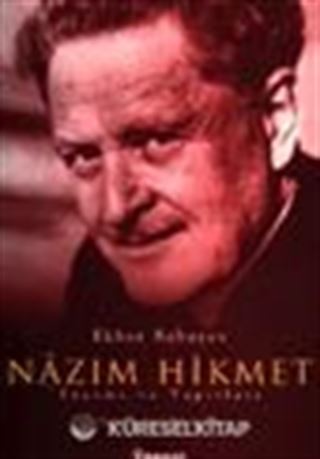 Nâzım Hikmet Yaşamı ve Yapıtları