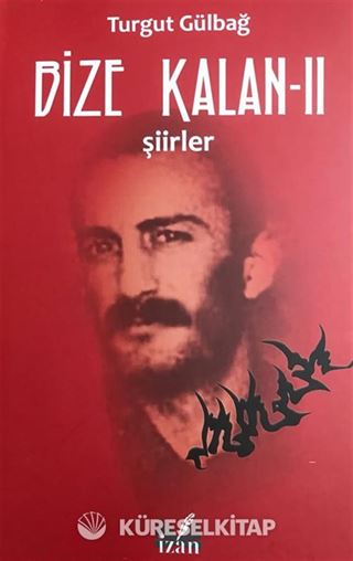 Bize Kalan 2 / Şiirler