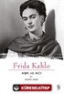 Aşk ve Acı / Frida Kahlo