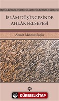 İslam Düşüncesinde Ahlak Felsefesi