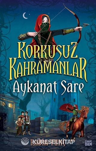 Aykanat Sare / Korkusuz Kahramanlar