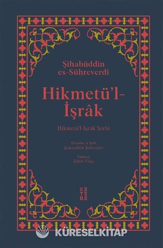 Hikmetü'l-İşrak (Ciltli)