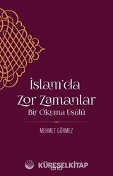 İslam'da Zor Zamanlar