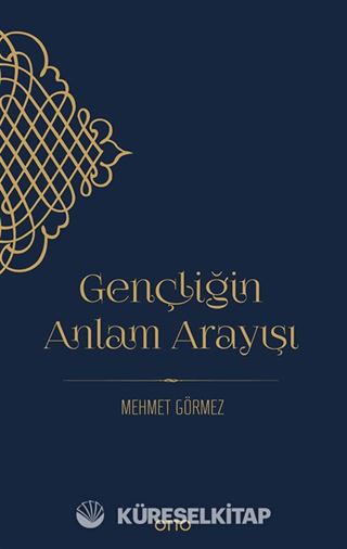 Gençliğin Anlam Arayışı