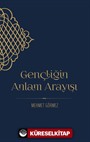 Gençliğin Anlam Arayışı