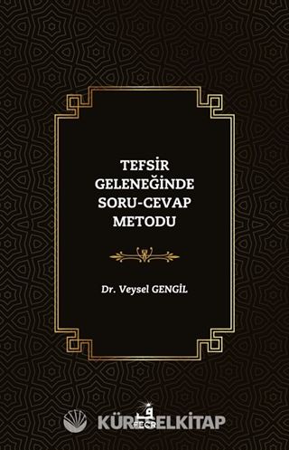 Tefsir Geleneğinde Soru-Cevap Metodu