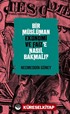 Bir Müslüman Ekonomi ve Faiz'e Nasıl Bakmalı?