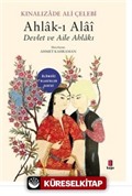 Ahlak-ı Alai Devlet ve Aile Ahlakı - Ölümsüz Klasikler