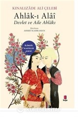 Ahlak-ı Alai Devlet ve Aile Ahlakı - Ölümsüz Klasikler