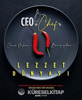Bir Ceo ve Chef'in Lezzet Dünyası