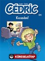 Cedric 24 - Kazandım!