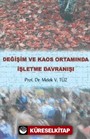 Değişim ve Kaos Ortamında İşletme Davranışı