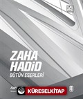 Zaha Hadid : Bütün Eserleri