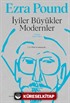 İyiler Büyükler Modernler