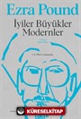 İyiler Büyükler Modernler