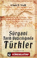 Süryani Tarih Yazıcılığında Türkler