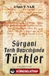 Süryani Tarih Yazıcılığında Türkler