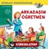 Arkadaşım Öğretmen / Dünyayı Öğreniyorum