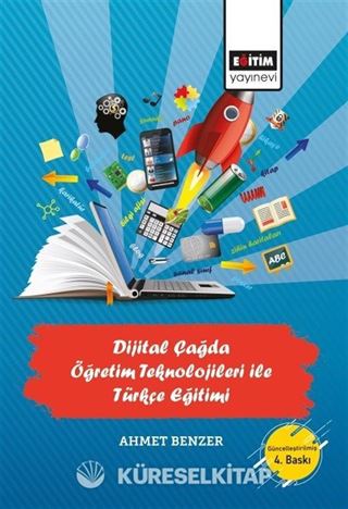 Dijital Çağda Öğretim Teknolojileri İle Türkçe Eğitimi