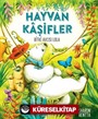 Hayvan Kaşifler / Bitki Avcısı Lola