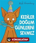 Kediler Doğum Günlerini Sevmez