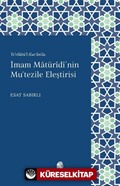 İmam Maturidi'nin Mu'tezile Eleştirisi