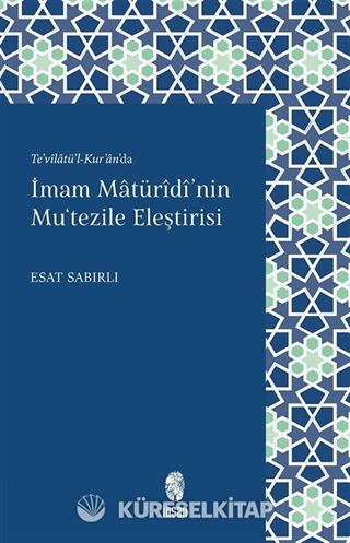 İmam Maturidi'nin Mu'tezile Eleştirisi
