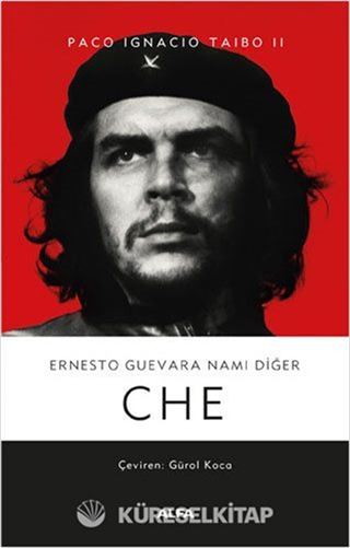 Ernesto Guevara Namı Diğer Che (Ciltli)
