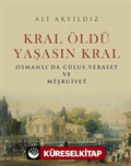 Kral Öldü Yaşasın Kral